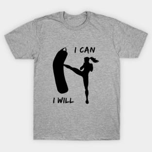 I can and I will T-Shirt